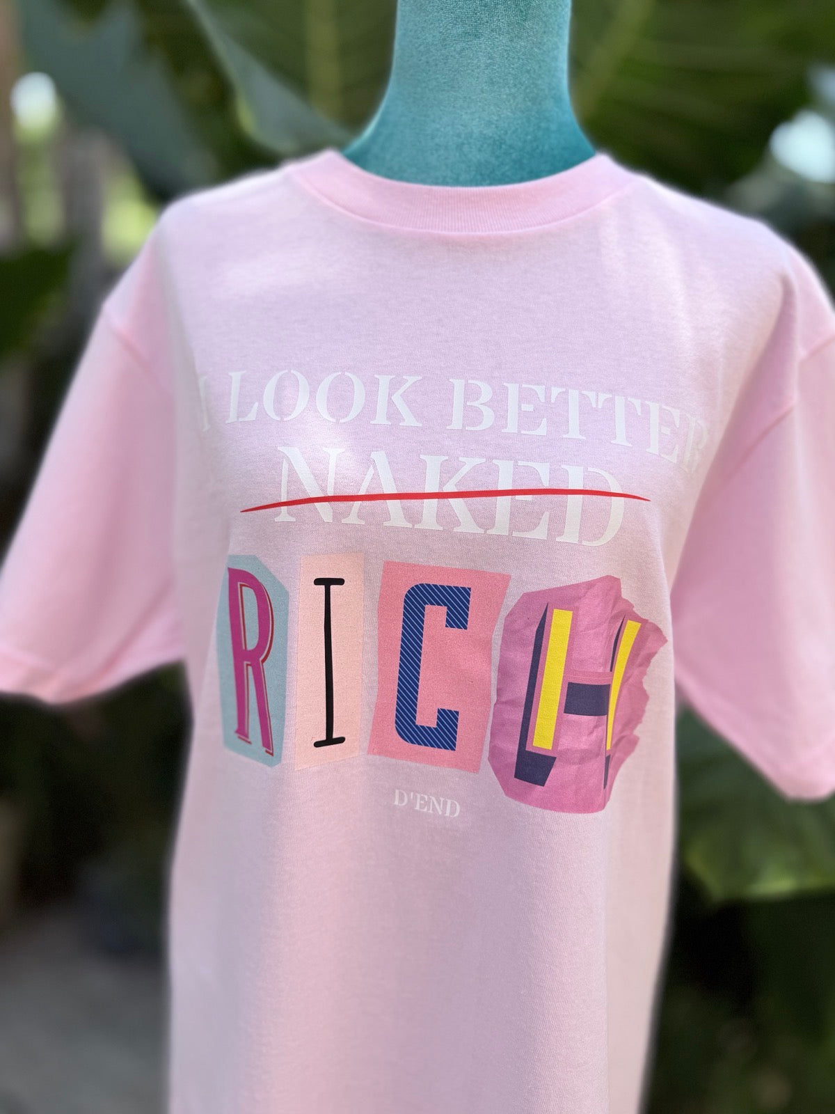 I look better RICH tee