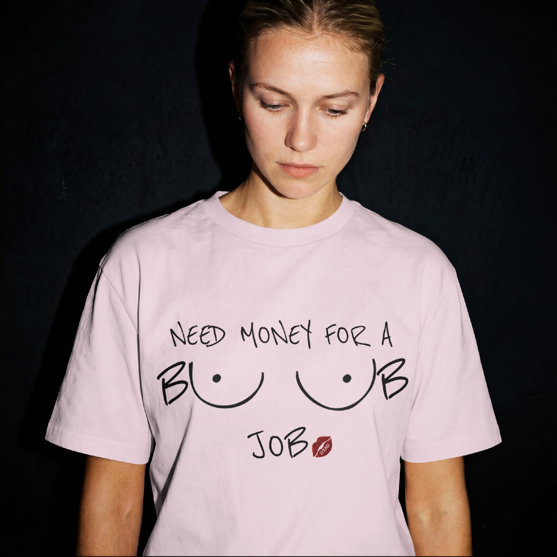 Need money for boob job tee